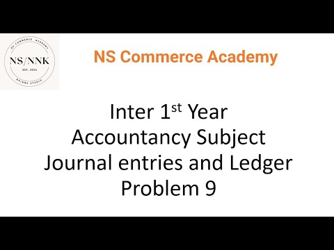 Journal entries and ledger problem 9 - 1st year accountancy - TSBIE