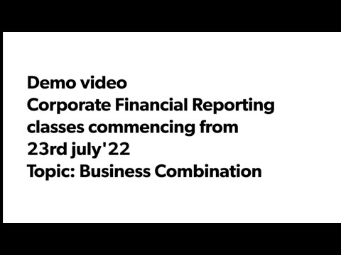 CFR Demo class-Business combination #dec22 #corporatefinancialreporting #cmafinalcfr #english #grp4