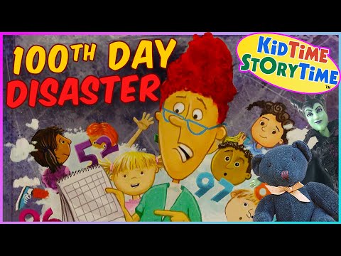 Hundredth Day DISASTER - 💯 - 100 days of school read aloud