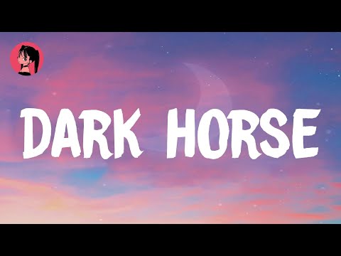 Katy Perry - Dark Horse (Lyrics) 🎶