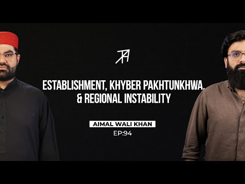 Establishment, Extremism, & Policy Failure | Aimal Wali Khan | Talha Ahad Podcast