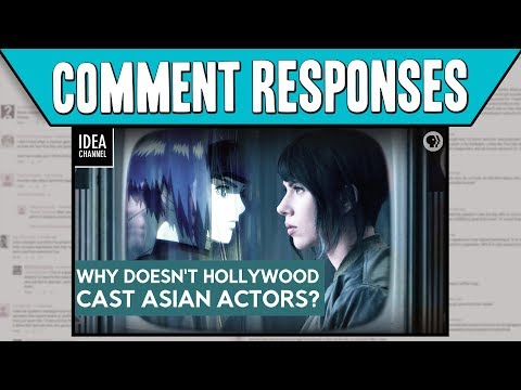 Comment Responses: Why Doesn’t Hollywood Cast Asian Actors?