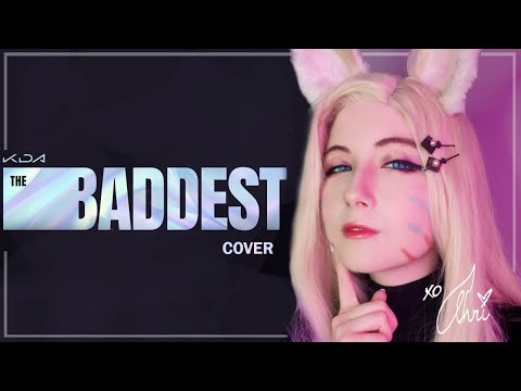 K/DA - THE BADDEST Cover