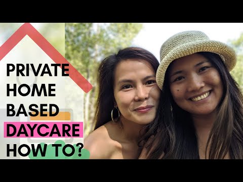 HOW TO: Start a Private Home Based Daycare / Q and A