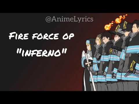 FIRE FORCE OP FULL [ Inferno ] - Lyrics HIGH