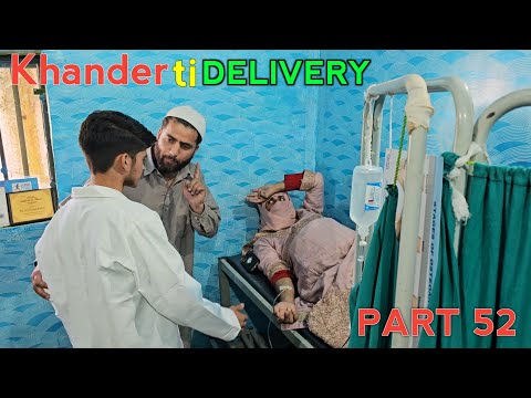 Khander ti Delivery | PART 52 | Kashmiri Drama