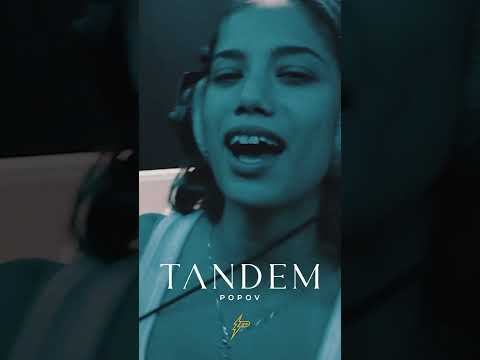 POPOV - "TANDEM" OUT NOW!⚡️ #generacijazed #newmusic