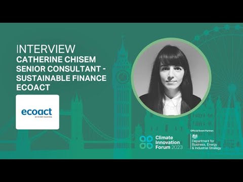 Interview with Catherine Chisem, ecoact | Climate Innovation Forum 2023