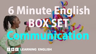 BOX SET: 6 Minute English - 'Communication' English mega-class! 30 minutes of new vocab!