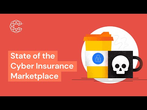 State of the Cyber Insurance Marketplace in 2021