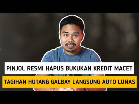 Pinjol Resmi Hapus Bukukan Kredit Macet‼️Tagihan Hutang Galbay Langsung Auto Lunas