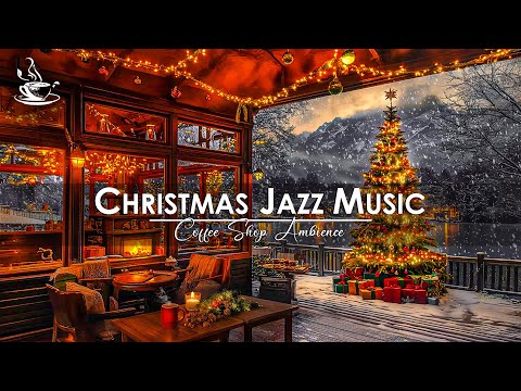 Relieve Stress in a Warm Christmas Ambience🎄Background Relaxing Christmas Jazz Music Instrumental