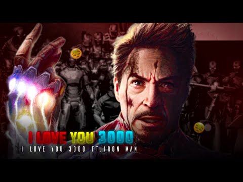 i love you 3000 - iron Man Edit | Ft. i love you 3000 | Ft. iron Man #ironMan