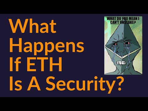 What's So Bad About ETH Being A Security?