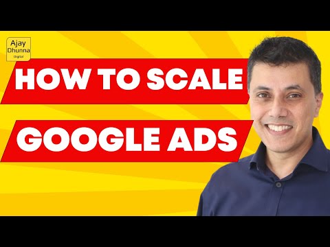 Best Way To Scale Your Google Ads Campaign | Google Ads Scaling Or Optimization By Ajay Dhunna