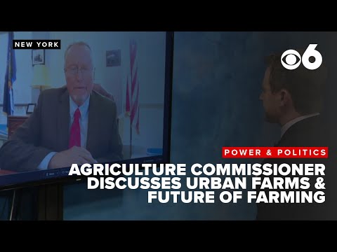 NYS Agriculture Commissioner speaks on the future of farming in New York