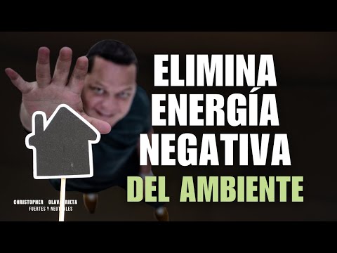 ELIMINA las MALAS ENERGIAS de las VISITAS ANTES y DESPUÉS | Método Yuen Christopher Olavarrieta