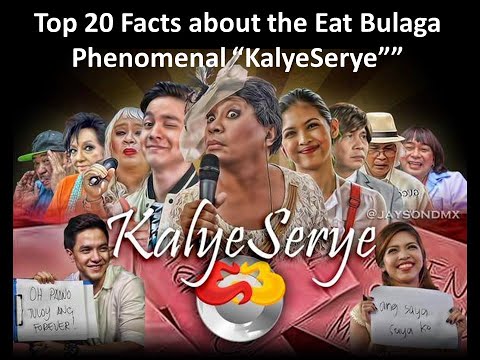 Top 20 Facts about Eat Bulaga KalyeSerye' that every fan should know