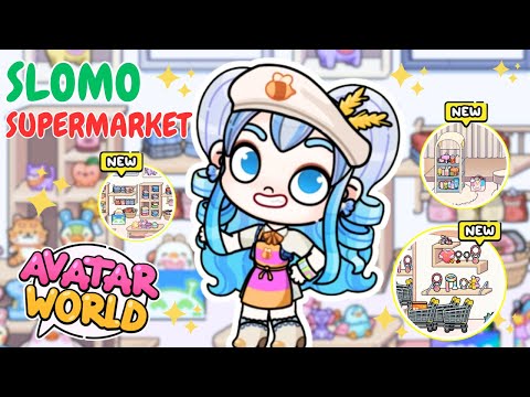 NEW DESIGN 🤩 SLOMO SUPERMARKET IN AVATAR WORLD 🛒🌸