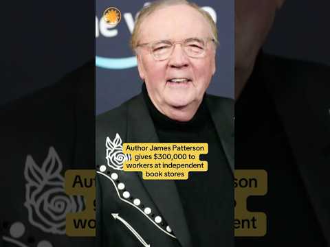 Author James Patterson gifts $300,000 to 600 bookstore workers #shorts