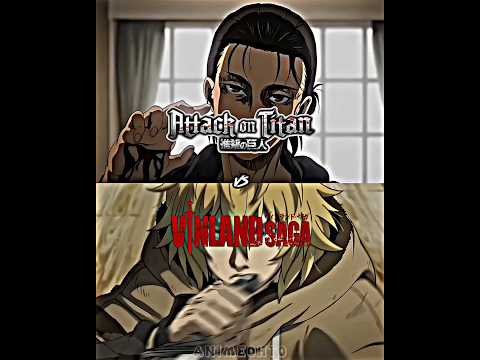 Attack On Titan vs Vinland Saga || IMO || #shorts #attackontitan #vinlandsaga #vsbattle #erenyeager