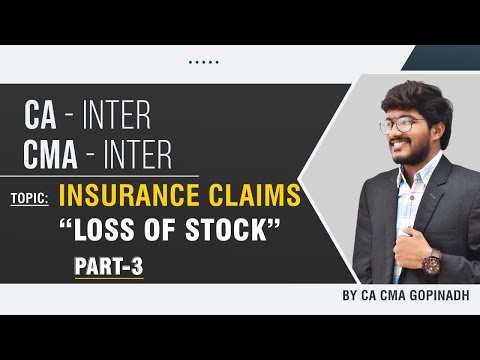 Insurance Claims Part 3  ||  ACCOUNTS || CMA INTER || BY CA CMA GOPINADH CHEDE (AIR 23)