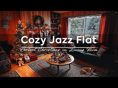 Cozy Jazz Flat ~ Hearting Your Soul in Warm Living Room & Relaxing Jazz for a Perfect Christmas 🎄🧣