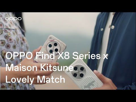 OPPO Find X8 Series x Maison Kitsuné | Lovely Match