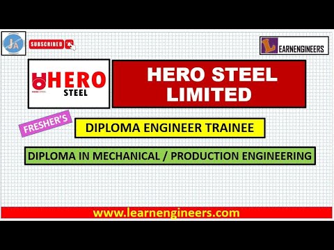 HERO STEELS LIMITED - DIPLOMA ENGINEER TRAINEE VACANCIES FOR MECHANICAL & PRODUCTION ENGG. FRESHERS.