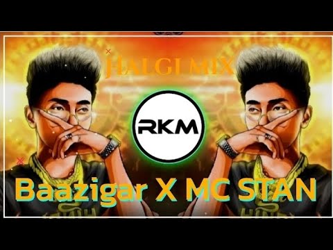 Baazigar X MC STAN halgi mix | dj rimex insta trending song | by RJ KRISH MUSIC