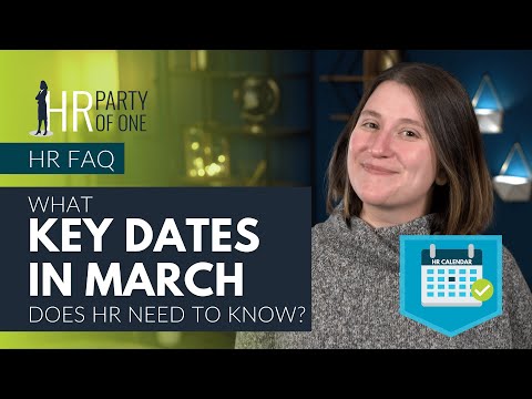 What Key Dates in March Does HR Need to Know?