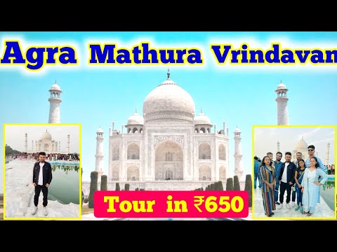 ₹650 me Agra, Mathura ,Vrindavan Ek hi din me || When Software Engineers visit Agra ||Chandan Patel