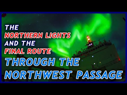 The Northern Lights: Day 9 of the 2021 Northwest Passage Expedition