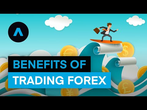 7 Benefits of Trading Forex