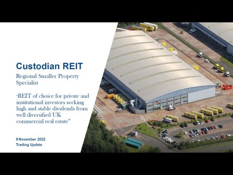 Custodian REIT - What's Happening In The Commercial property Market? - 10th November 2022