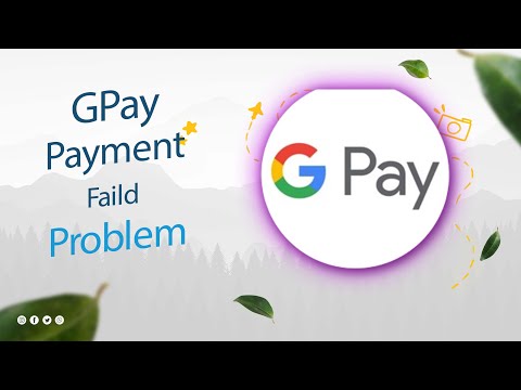 How To Fix Google Pay Payment Failed Problem in Tamil