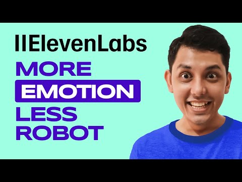 How To Give Eleven Labs More Emotion