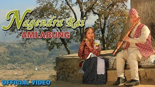 Nagendra Rai || Amlabung