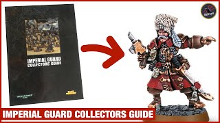 IMPERIAL GUARD COLLECTORS GUIDE - A Look Back At Regiments Through The Ages 2003 Book Overview