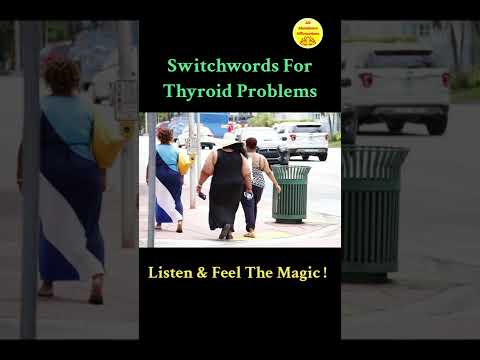 Switchwords For Thyroid Problems ! Magic Has No Logic !