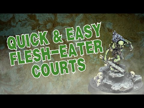 Paint your Flesh-eater Courts in 20 minutes.