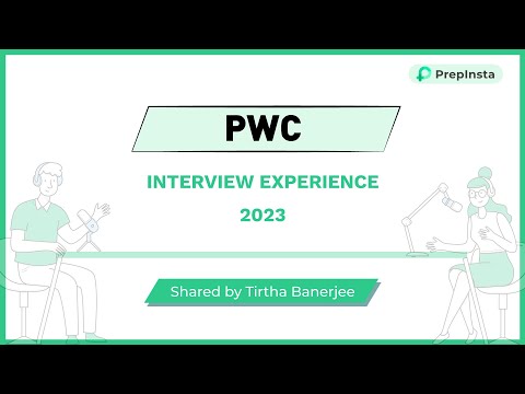 PWC Interview Experience 2023 by - Tirtha Banerjee