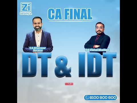 CA Final DT and IDT - CA Bhanwar Borana and CA Vishal Bhattad #cafinal #bbsir #vbsir #dtidt