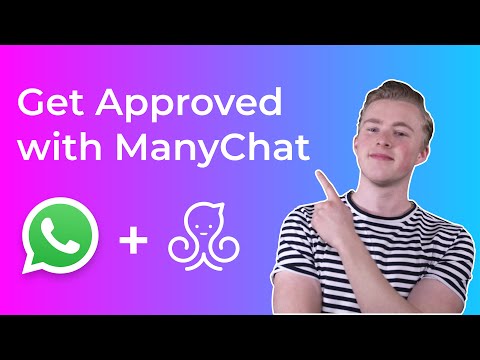 How to Get Approved for WhatsApp on ManyChat