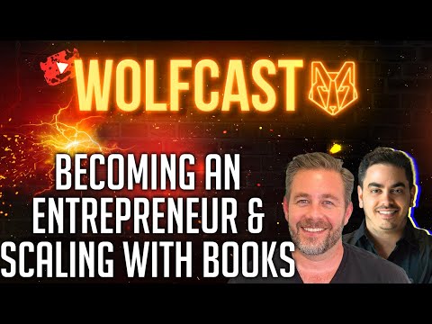 WolfCast S01E05 - Jason Kutasi And Maor Talk About becoming anentrepreneur & Scaling With Books