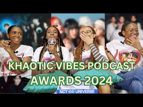 Khaotic Vibes Podcast EP. 20: KVP AWARDS 2024 | our favourite groups, songs & performances of 2024!