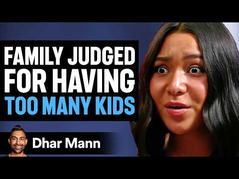 FAMILY JUDGED For Having TOO MANY KIDS Ft. Not Enough Nelsons | Dhar Mann Studios