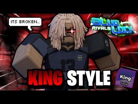 King Style is Secretly Overpowered. | Blue Lock: Rivals