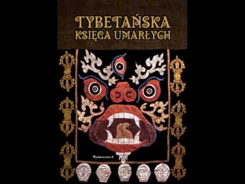 Tybetańska Ksiega Umarłych-czyta Maya Ostaszewska