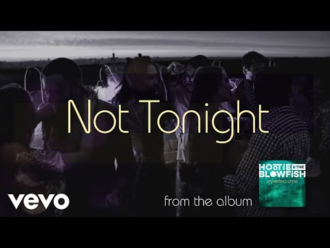 Hootie & The Blowfish - Not Tonight (Official Audio)